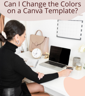 Change Colors on a Canva Template